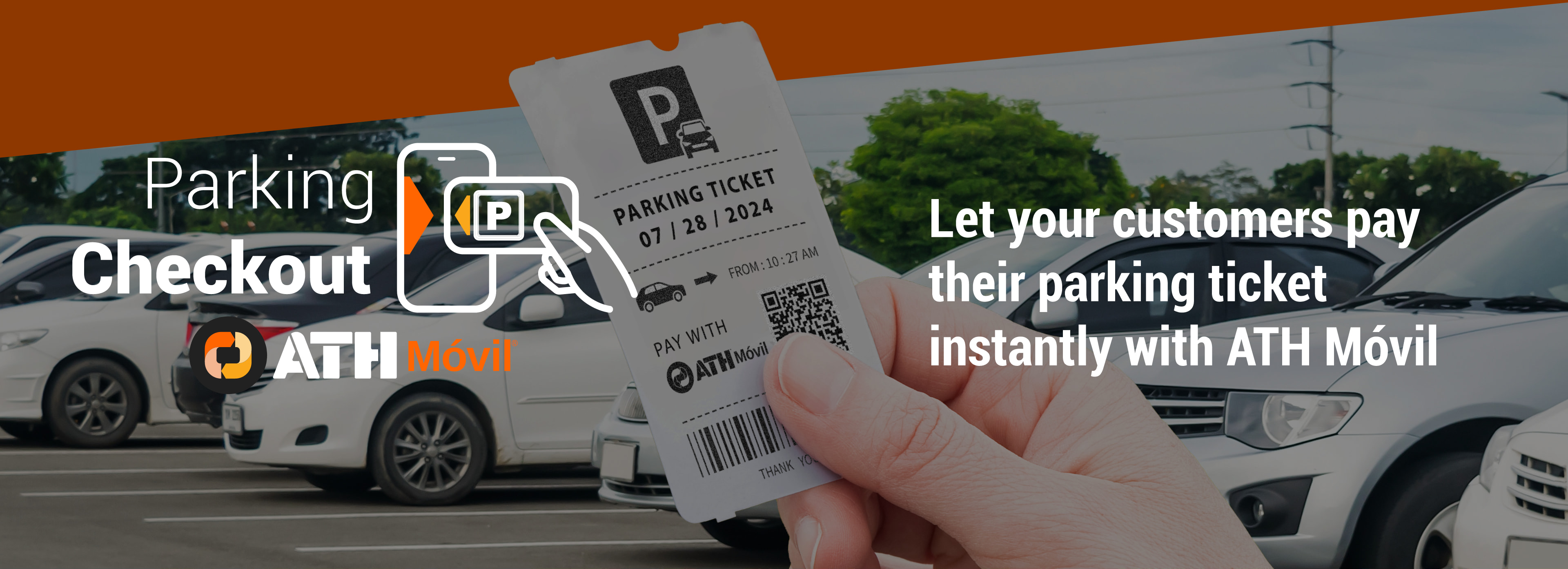 Your customers can pay their parking ticket directly through ATH Móvil.